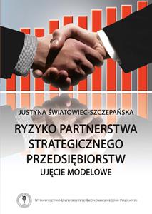 Ryzyko partnerstwa strategicznego przedsiębiorstw. Ujęcie modelowe