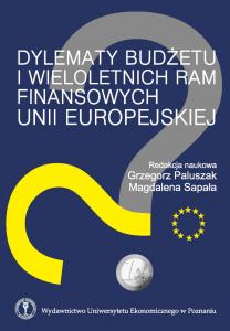 Dylematy budżetu i wieloletnich ram finansowych Unii Europejskiej