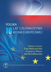 Polska - 10 lat członkostwa w Unii Europejskiej