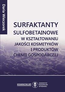 Surfaktanty sulfobetainowe w kształtowaniu jakości kosmetyków i produktów chemii gospodarczej