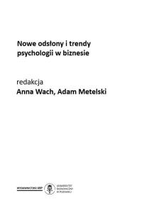 Nowe odsłony i trendy psychologii w biznesie