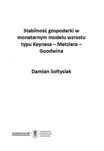 Stabilność gospodarki w monetarnym modelu wzrostu typu Keynesa – Metzlera – Goodwina