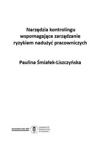 Narzędzia kontrolingu wspomagające zarządzanie ryzykiem nadużyć pracowniczych