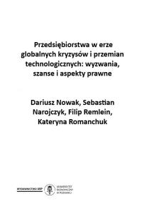 Przedsiębiorstwa w erze globalnych kryzysów i przemian technologicznych: wyzwania, szanse i aspekty prawne